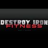 Destroy Iron Fitness